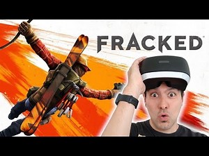 Fracked Demo - Live Gameplay PSVR / PS4 Pro