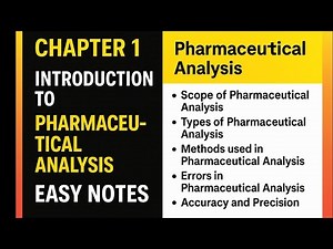 Introduction to Pharamceutical Analysis | Types | Methods used in Analysis | Accuracy | Precision