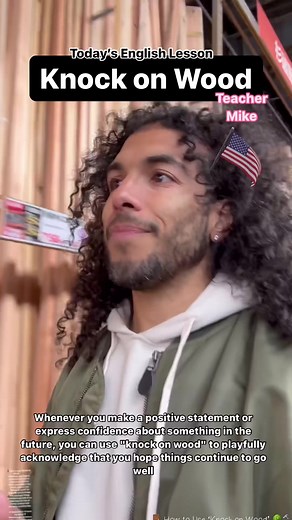 🚪 How to Use ‘Knock on Wood’ 🌳🔨 Whenever you make a positive statement or express confidence about something in the future, you can use “knock on wood” to playfully acknowledge that you hope things continue to go well. It’s a light-hearted way of being cautious and avoiding tempting fate. 🤲 Superstition Around the World 🌍 Interestingly, variations of this superstition exist in different cultures. Some cultures believe in “touching iron” or “spitting over the shoulder” for good luck. Explori