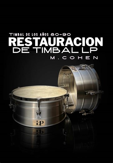 Restauración del Timbal LP Placa Dorada de Martin Cohen