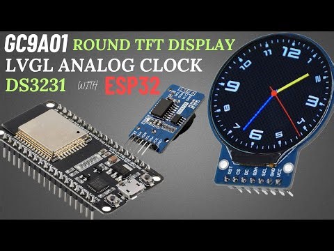 LVGL Analog Clock on GC9A01 Round TFT Display with DS3231 RTC Module