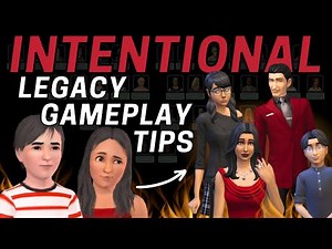 Never Get Bored of Your Legacies! | How To Start A Sims 3 Legacy Challenge with Intention!