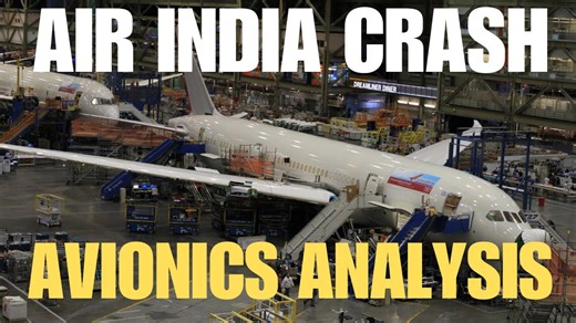 Inside the Avionics: Air India Disaster Explained