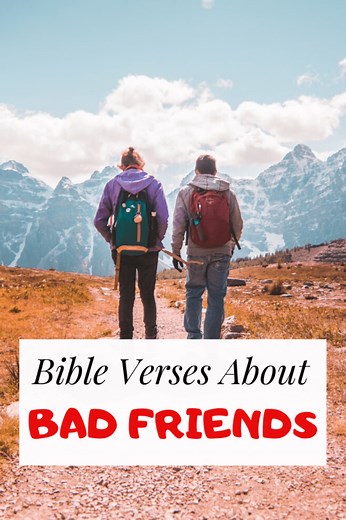 Bible Verses About bad friends and Negative Influence