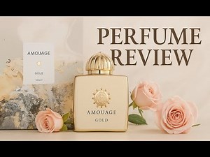 Amouage Gold Woman Review