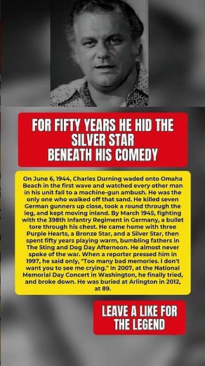 The Comic Actor Who Survived Omaha Beach And Buried His Medals #CharlesDurning
