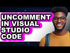 How to Uncomment in Visual Studio Code (updated)