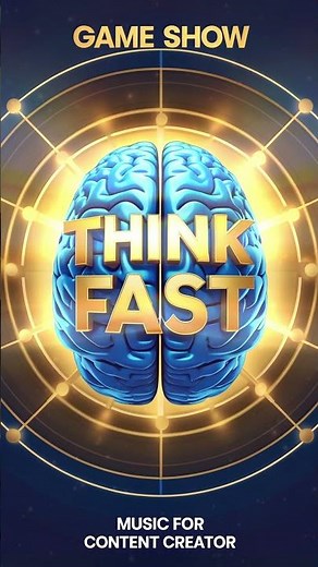 Think Fast | Game Show Music Theme for creators