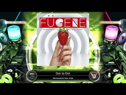 [SDVX] Dot to Dot [EXH 15] (譜面確認)