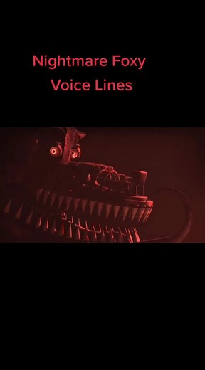Nightmare Foxy Voice Lines... Enjoy !