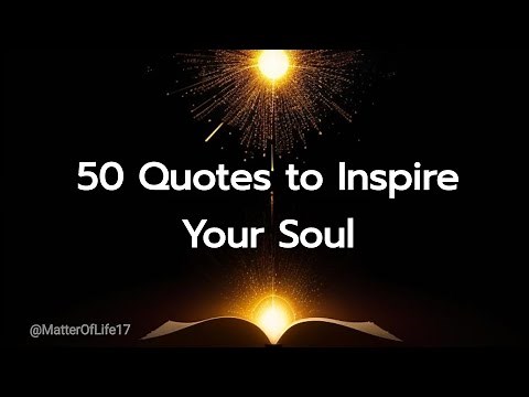 50 Inspiring Quotes That Will Change Your Perspective on Life