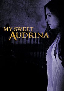 My Sweet Audrina streaming: where to watch online?