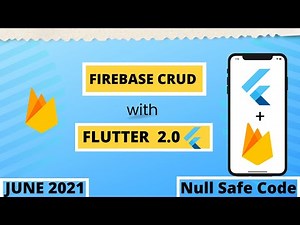 Firebase CRUD operations | 2021 latest version | Null Safe | Easy Implementation