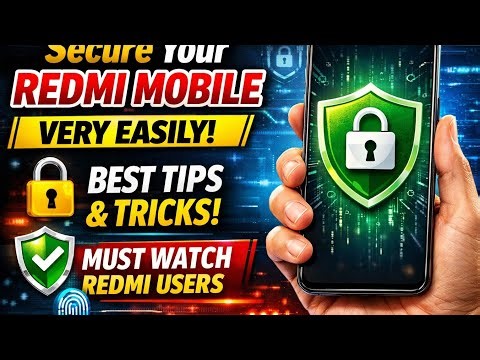 Secure your redmi mobile in very easily best tips and tricks must watch redmi users