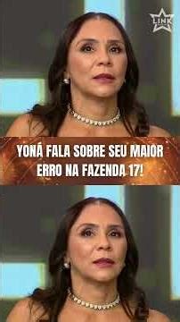 MAIOR ERRO DE YONÁ NA FAZENDA 17!