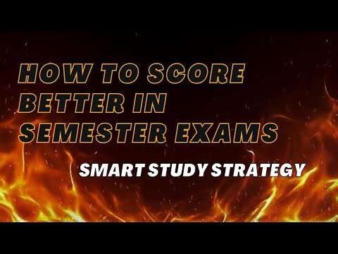 How to score better in semester exams | Smart Study Strategy