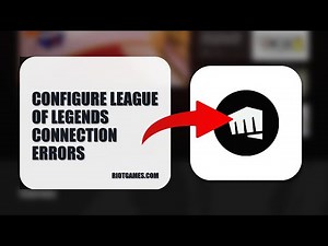 How To Configure League Of Legends Connection Errors 2025 (FULL TUTORIAL)