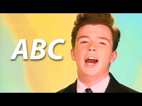 Rick Astley Sings the Alphabet ABC!