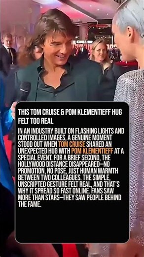 This Tom Cruise & Pom Klementieff Hug Felt Too Real 😳