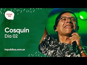 Cosquín: Día 02 - Festival País 2022