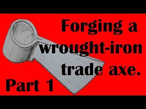 Forging a Wrought Iron Trade Axe - Part 1: Welding the bit.