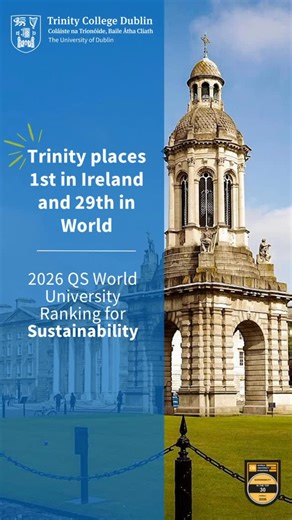 Trinity College Dublin Global on Instagram: "@trinitycollegedublin is ranked 1st in Ireland and 29th in the 2026 QS World University Rankings for Sustainability! Read more: tcd.ie/news_events/top-stories/featured/trinity-places-29th-in-world-in-2026-qs-sustainability-ranking"