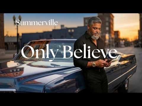 Only Believe | Urban Gospel Jazz Neo - Soul Worship - Summerville
