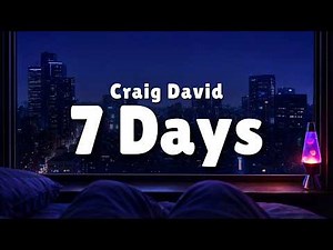 Craig David - 7 Days (Lyrics) | Late Night Bedroom Visualizer [4K]
