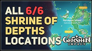 All 6 Inazuma Shrine of Depths Locations Genshin Impact