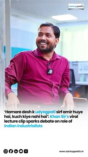 A short lecture clip featuring Patna-based UPSC educator Khan Sir has gone viral on social media, triggering a wider debate on innovation, wealth creation, and the role of Indian industrialists in the country’s economic growth. The clip, widely circulated on platforms such as YouTube Shorts and Instagram Reels, shows the popular teacher delivering a blunt critique of how wealth is accumulated in India. In the video, Khan Sir argues that genuine innovation has played a limited role in the rise of