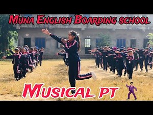 Musical PT | Muna English Boarding School #students #doing #Musical #pt