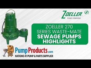 Zoeller 270 Series "Waste-Mate" Sewage Pump Highlight