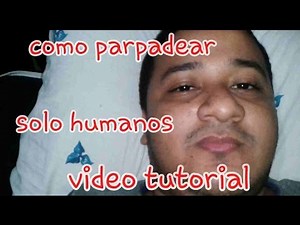 HOW TO BLINK HUMANS ONLY VIDEO TUTORIAL