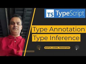 TypeScript - Understanding Type Annotation and Type Inference
