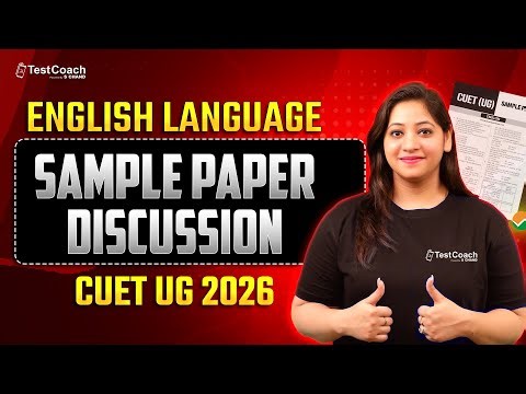 CUET 2026 English Language | Sample Paper Questions with Solutions | Must Watch