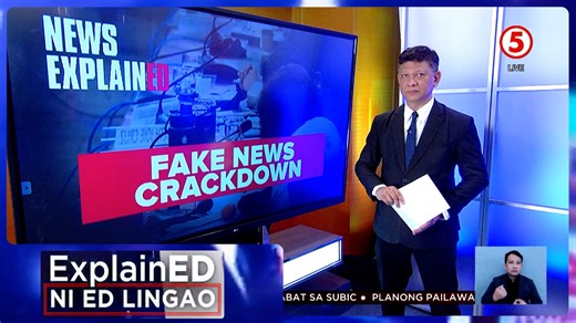 #NewsExplainED | Mayroon nang crackdown sa kung tawagin ng ilan ay fake news, disinformation, at misinformation. #FrontlineTonight #News5 For more latest stories, visit us at www.news5.com.ph | News5