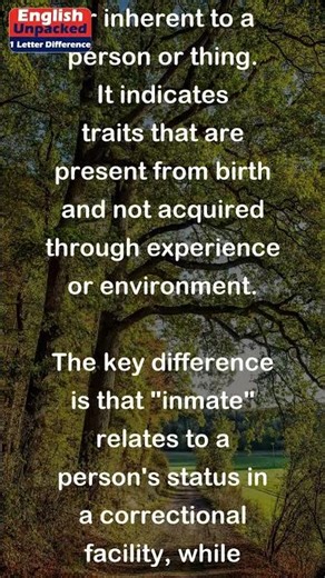Inmate and Innate (One Letter)