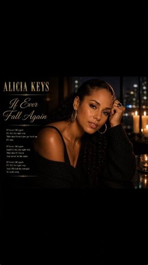 Alicia Keys – If I Ever Fall Again |(official lyrics video) #rnb #happysouljourney #music #due #rnb