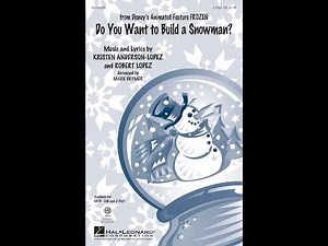 Do You Want to Build a Snowman? (from Frozen) (2-Part Choir) - Arranged by Mark Brymer