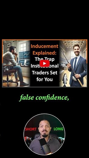 Inducement Zones Explained How Institutions Trick Traders