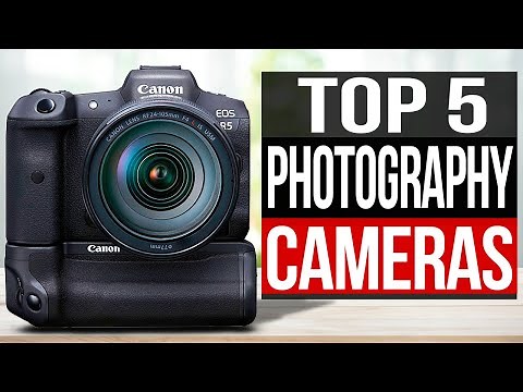 TOP 5: Best Camera for Photography 2021