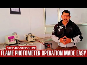 FLAME PHOTOMETER OPERATION MADE EASY I STEP BY STEP GUIDE