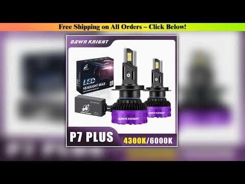 DAWN KNIGHT H11 H7 H4 Led Headlight Bulbs P7 PLUS 140W Powerful 6000K 4300K LED HB3 HB4 Led Lamps