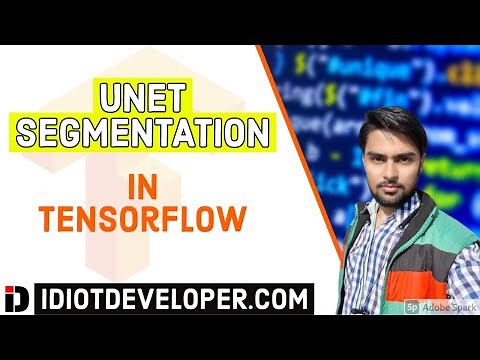 UNET Segmentation in Keras TensorFlow | Semantic Segmentation | Deep Learning