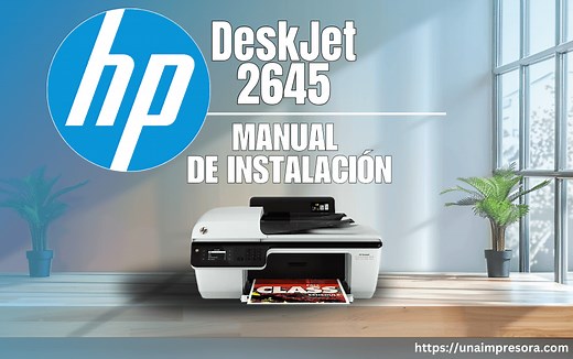 ¿Cómo Instalar una Impresora HP DeskJet 2645 Sin CD? – UnaImpresora.com