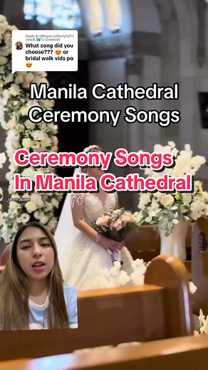 Manila Cathedral Ceremony Wedding Songs