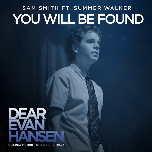 'You Will Be Found” with Summer Walker for 'Dear Evan Hansen' https://dearevanhansen.lnk.to/Preorder | SAM SMITH