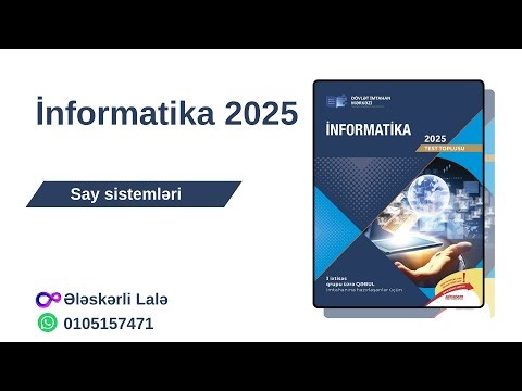 İnformatika Dim 2025. Say sistemləri