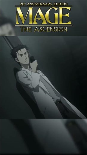 Mage the Ascension: Rintaro Okabe of the Society of Ether