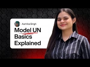Model UN Basics Explained